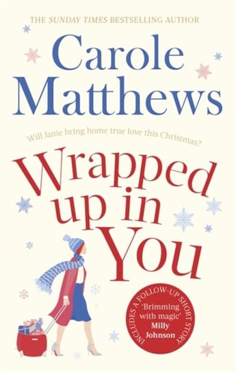 Wrapped Up In You: Curl up with this heartwarming festive favourite this Christmas Matthews Carole
