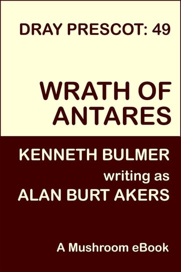 Wrath of Antares Alan Burt Akers