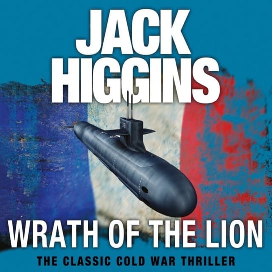 Wrath of the Lion Higgins Jack