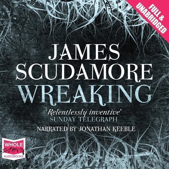 Wreaking - audiobook Scudamore James