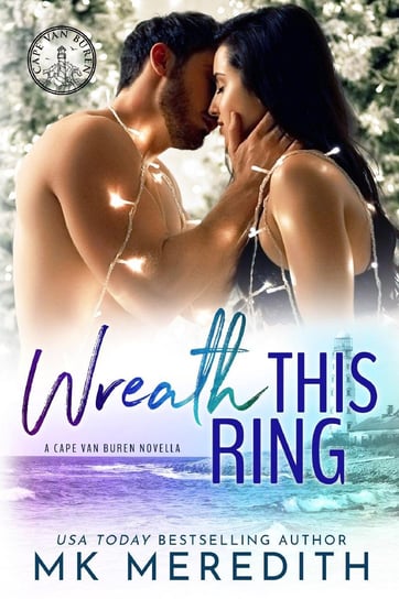 Wreath This Ring - ebook epub MK Meredith