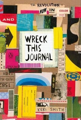 Wreck This Journal. Now in Colour Smith Keri