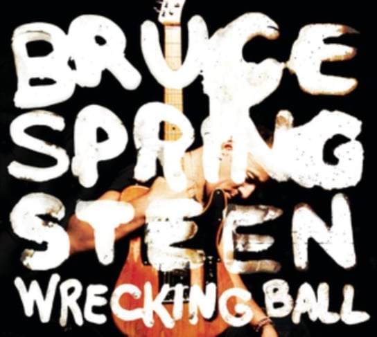 Wrecking Ball Springsteen Bruce