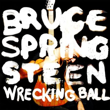 Wrecking Ball (Deluxe Edition) Springsteen Bruce