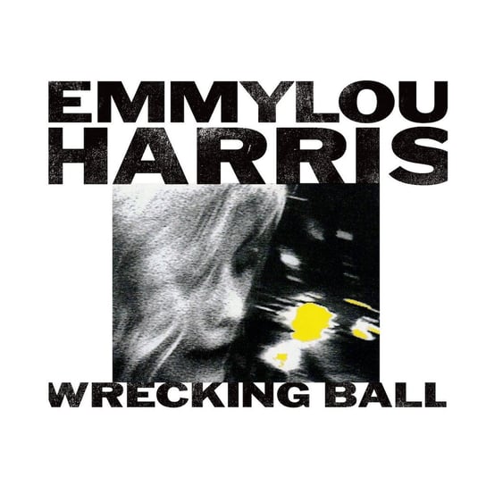 Wrecking Ball (reedycja), płyta winylowa Harris Emmylou