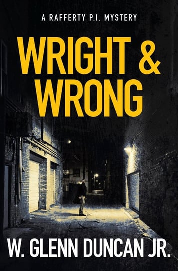Wright & Wrong W. Glenn Duncan Jr.