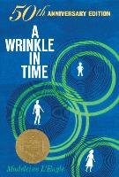 Wrinkle in Time. 50th Anniversary Commemorative Edition L'engle Madeleine