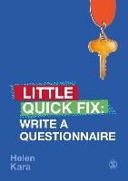 Write a Questionnaire: Little Quick Fix Kara Helen