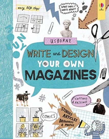 Write and Design Your Own Magazines Sarah Hull