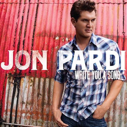 Write You A Song Jon Pardi