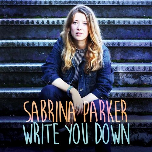 Write You Down Sabrina Parker