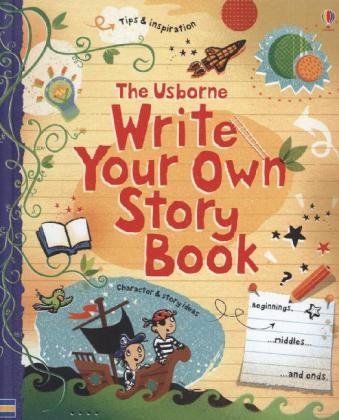 Write Your Own Storybook Chisholm Jane, Stowell Louie