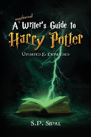 Writer's Guide to Harry Potter Sipal S.P.