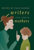 Writers and Their Mothers Springer-Verlag Gmbh, Springer International Publishing