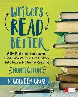 Writers Read Better: Nonfiction Cruz Colleen M.