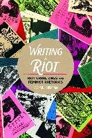 Writing a Riot Buchanan Rebekah J.