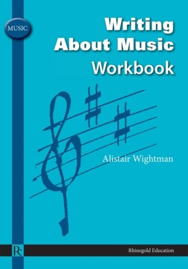 Writing About Music Workbook Wightman Alistair