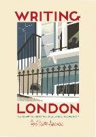 Writing London: A Guide to the Usual & Unusual Lester Herb