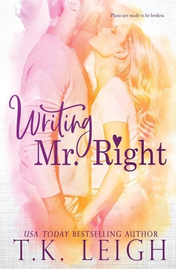 Writing Mr. Right Leigh T.K.