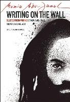 Writing on the Wall Abu-Jamal Mumia, Abu Jamal Mumia