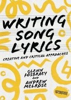 Writing Song Lyrics Fosbraey Glenn, Melrose Andy