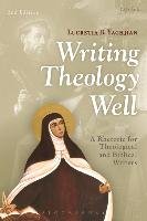 Writing Theology Well 2nd Edition Yaghjian Lucretia B.