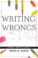 Writing Wrongs: Common Errors in English Martin Robert M.