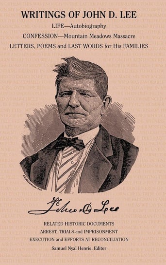 Writings of John D. Lee Lee John Doyle