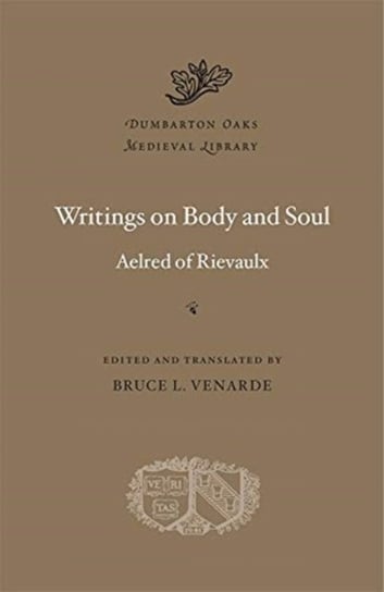 Writings on Body and Soul Aelred of Rievaulx