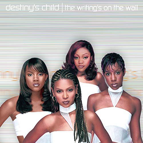 Writings on the Wall Destiny's Child