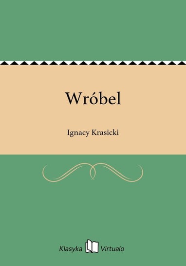 Wróbel Krasicki Ignacy