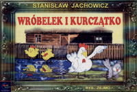 Wróbelek i kurczątko Jachowicz Stanisław