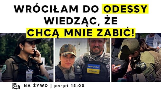 Wróciłam do Odessy wiedząc, że chcą mnie zabić! | IPP - podcast - audiobook Opracowanie zbiorowe