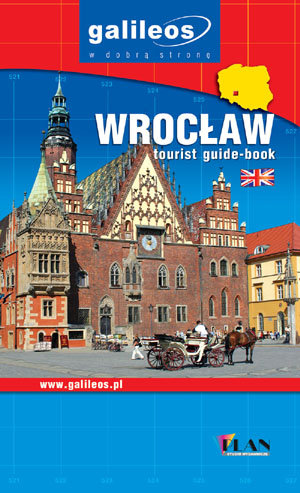 Wrocław. Tourist Guide-Book Opracowanie zbiorowe