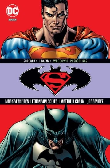 Wrogowie pośród nas. Superman/Batman. Tom 5 Verheiden Mark, Randall Ron