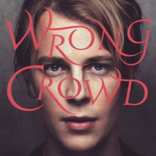 Wrong Crowd (Deluxe Edition) Odell Tom