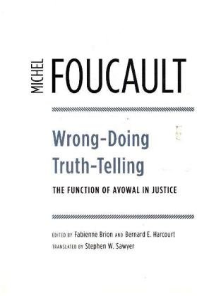 Wrong-doing, Truth-telling Foucault Michel