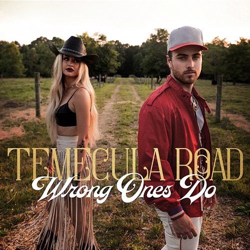 Wrong Ones Do Temecula Road