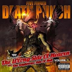 Wrong Side Of Heaven And The Righteous Side Of Hell Five Finger Death Punch