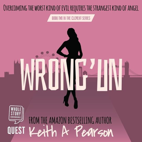 Wrong'un - audiobook Keith A. Pearson
