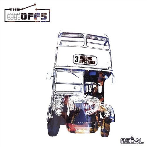 Wrong Upstairs The On Off's