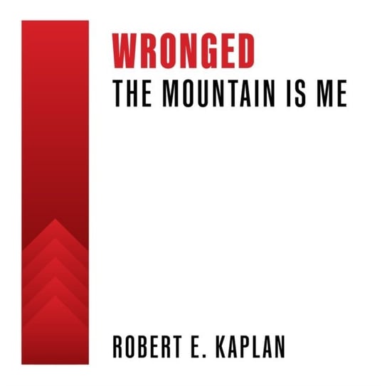 Wronged - audiobook Kaplan Robert E.