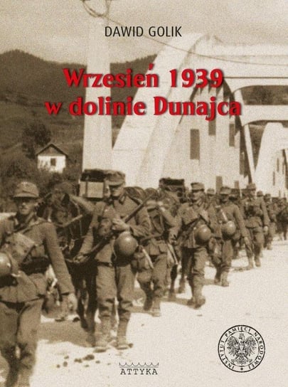Wrzesień 1939 w dolinie Dunajca Attyka
