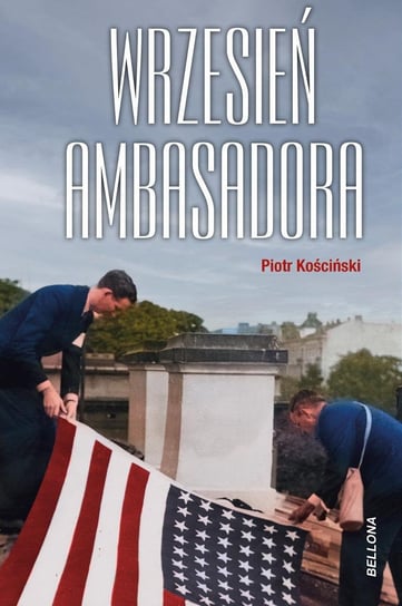 Wrzesień ambasadora - ebook epub Kościński Piotr