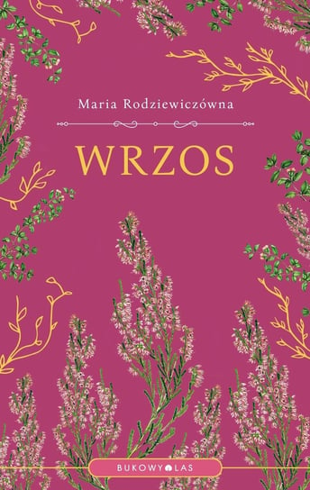 Wrzos Rodziewiczówna Maria