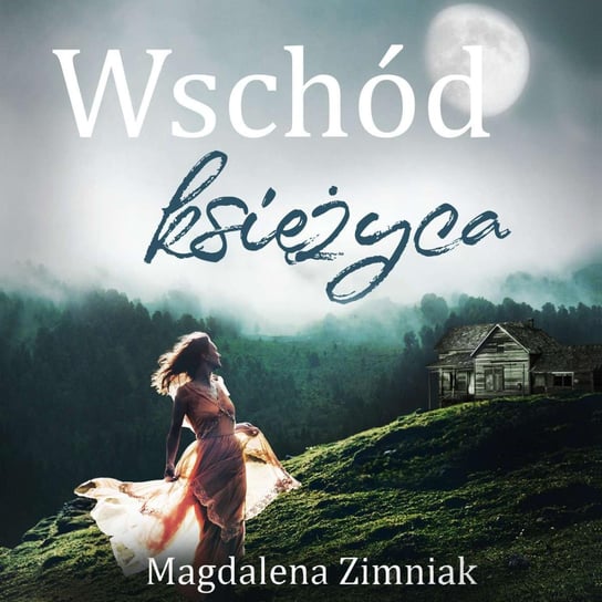 Wschód księżyca - audiobook Zimniak Magdalena