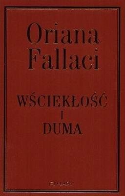 Wściekłość i duma Fallaci Oriana