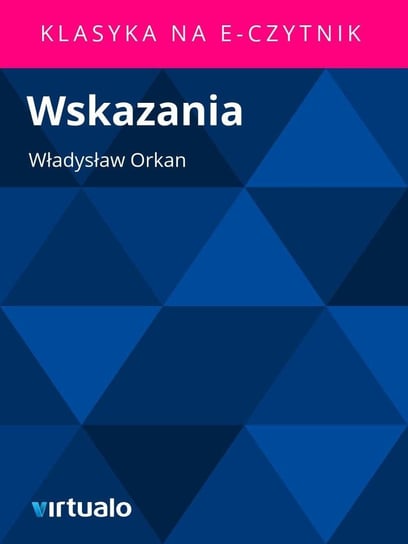 Wskazania Orkan Władysław