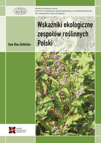 Wskaźniki ekologiczne zespołów roślinnych Polski Roo-Zielińska Ewa