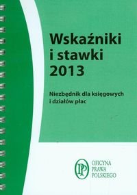 Wskaźniki i stawki 2013 Kostecka Anna, Grabowska-Peda Marta, Maliszewska Sylwia